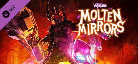 Game cover: Tiny Tina's Wonderlands: Molten Mirrors