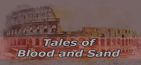 Game cover: Tales of Blood and Sand