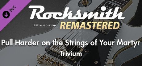 Game cover: Rocksmith 2014 Edition: Remastered - Trivium: Pull Harder on the Strings of Your Martyr