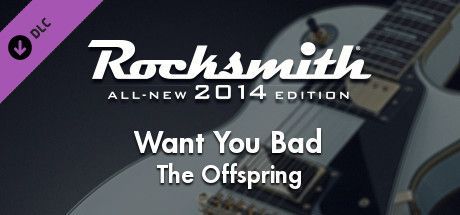 Game cover: Rocksmith: All-new 2014 Edition - The Offspring: Want You Bad