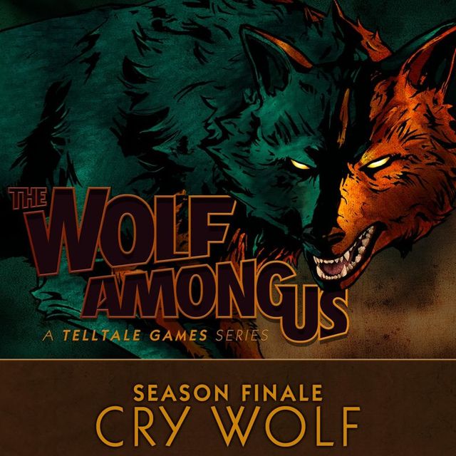 Game cover: The Wolf Among Us: Season Finale - Cry Wolf