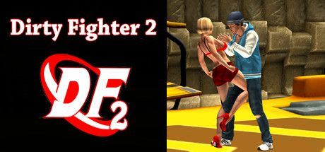 Game cover: Dirty Fighter 2