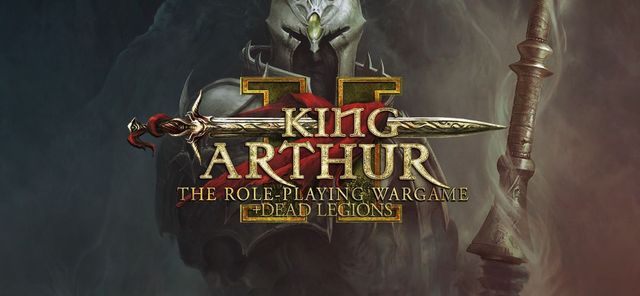 Game cover: King Arthur II: The Role-Playing Wargame + Dead Legions