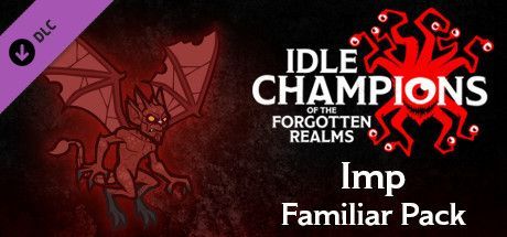 Game cover: Idle Champions of the Forgotten Realms: Imp Familiar Pack