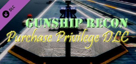 Game cover: Gunship Recon: Purchase Privilege DLC