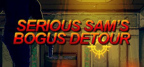 Game cover: Serious Sam's Bogus Detour