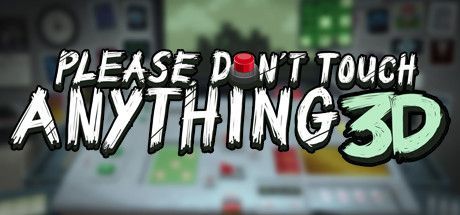 Game cover: Please, Don't Touch Anything 3D