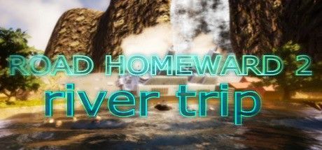Game cover: Road Homeward 2: River Trip