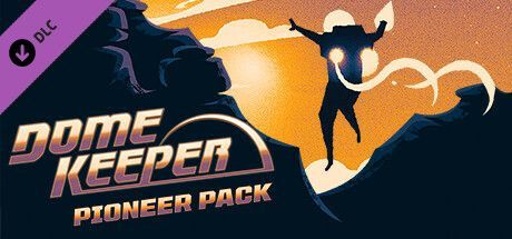 Game cover: Dome Keeper: Pioneer Pack
