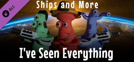 Game cover: I've Seen Everything: Ships and More