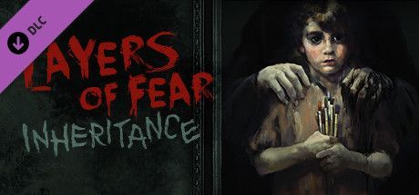 Game cover: Layers of Fear: Inheritance