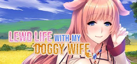 Game cover: Lewd Life with my Doggy Wife