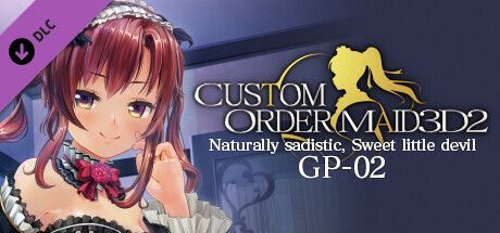 Game cover: Custom Order Maid 3D2: Naturally Sadistic, Sweet Little Devil GP-02