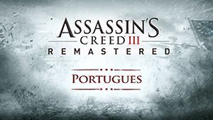 Game cover: Assassin's Creed III: Remastered - Brazilian Portuguese Audio Pack