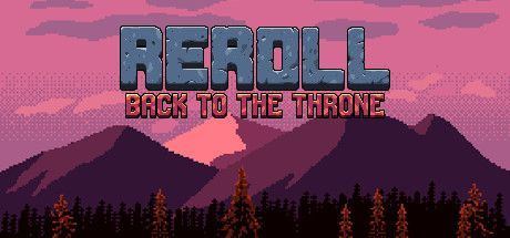 Game cover: Reroll: Back to the Throne