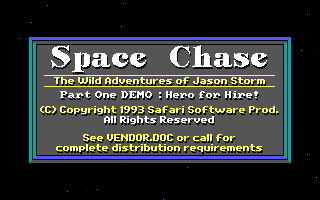 Game cover: Space Chase: The Wild Adventures of Jason Storm - Part One DEMO: Hero for Hire!