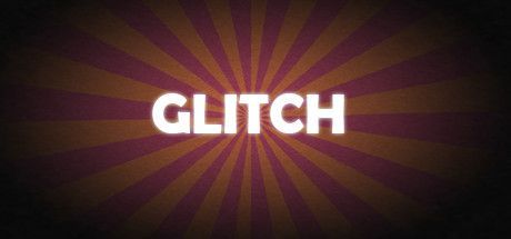 Game cover: Glitch