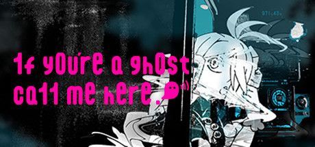 Game cover: 1f y0u're a gh0st ca11 me here!