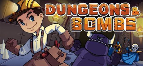 Game cover: Dungeons & Bombs