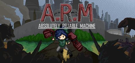 Game cover: A.R.M.: Absolutely Reliable Machine