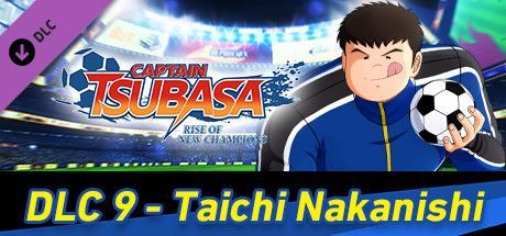 Game cover: Captain Tsubasa: Rise of New Champions - Taichi Nakanishi