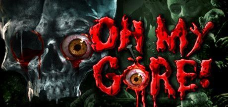 Game cover: Oh My Gore!