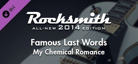 Game cover: Rocksmith: All-new 2014 Edition - My Chemical Romance: Famous Last Words