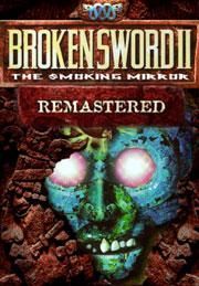 Game cover: Broken Sword II: The Smoking Mirror - Remastered