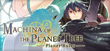 Game cover: Machina of the Planet Tree: Planet Ruler