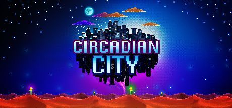 Game cover: Circadian City