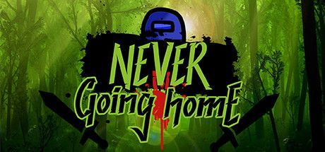 Game cover: Never Going Home