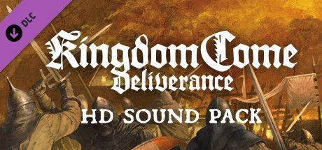Game cover: Kingdom Come: Deliverance - HD Sound Pack