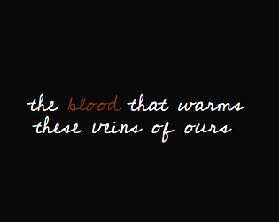 Game cover: The Blood That Warms These Veins of Ours