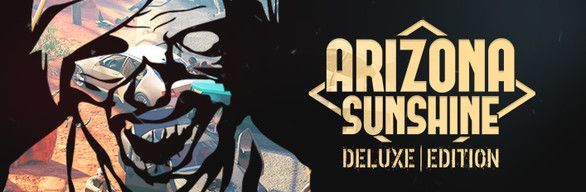 Game cover: Arizona Sunshine: Deluxe Edition