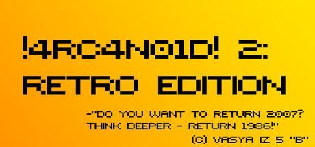 Game cover: !4RC4N01D! 2: Retro Edition
