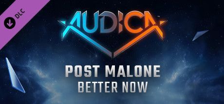 Game cover: Audica: Post Malone - Better Now