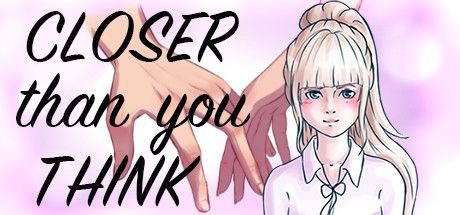 Game cover: Closer Than You Think