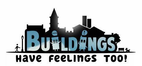 Game cover: Buildings Have Feelings Too!