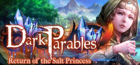 Game cover: Dark Parables: Return of the Salt Princess (Collector's Edition)