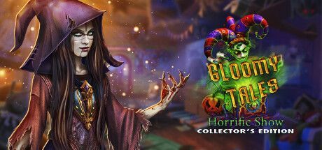 Game cover: Gloomy Tales: Horrific Show (Collector's Edition)