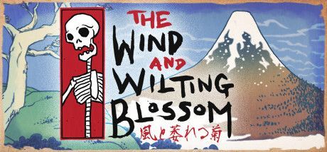 Game cover: The Wind and Wilting Blossom