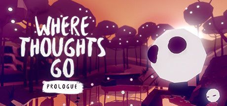 Game cover: Where Thoughts Go: Prologue