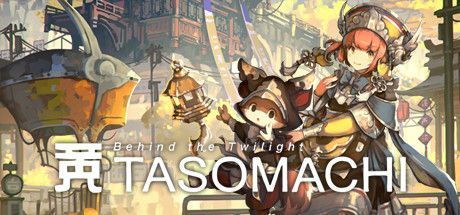 Game cover: Tasomachi: Behind the Twilight