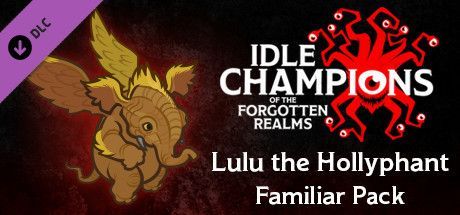 Game cover: Idle Champions of the Forgotten Realms: Lulu the Hollyphant Familiar Pack